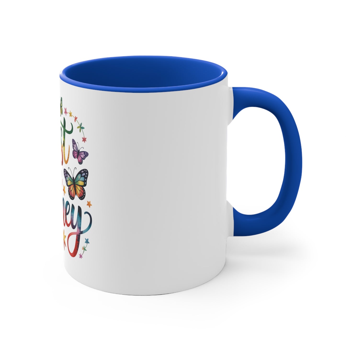 Trust the Journey Accent Mug — Motivational Butterfly Coffee Cup (11oz)
