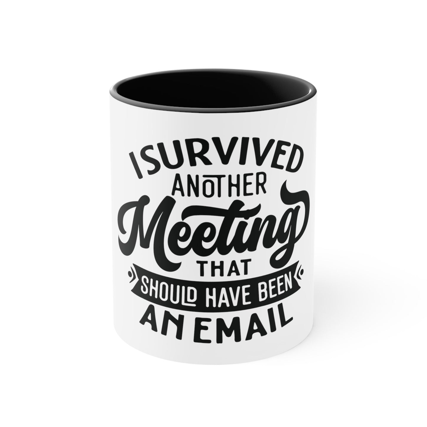 Funny Office Mug: Survived Another Meeting - Gift for Coworkers (15 oz)