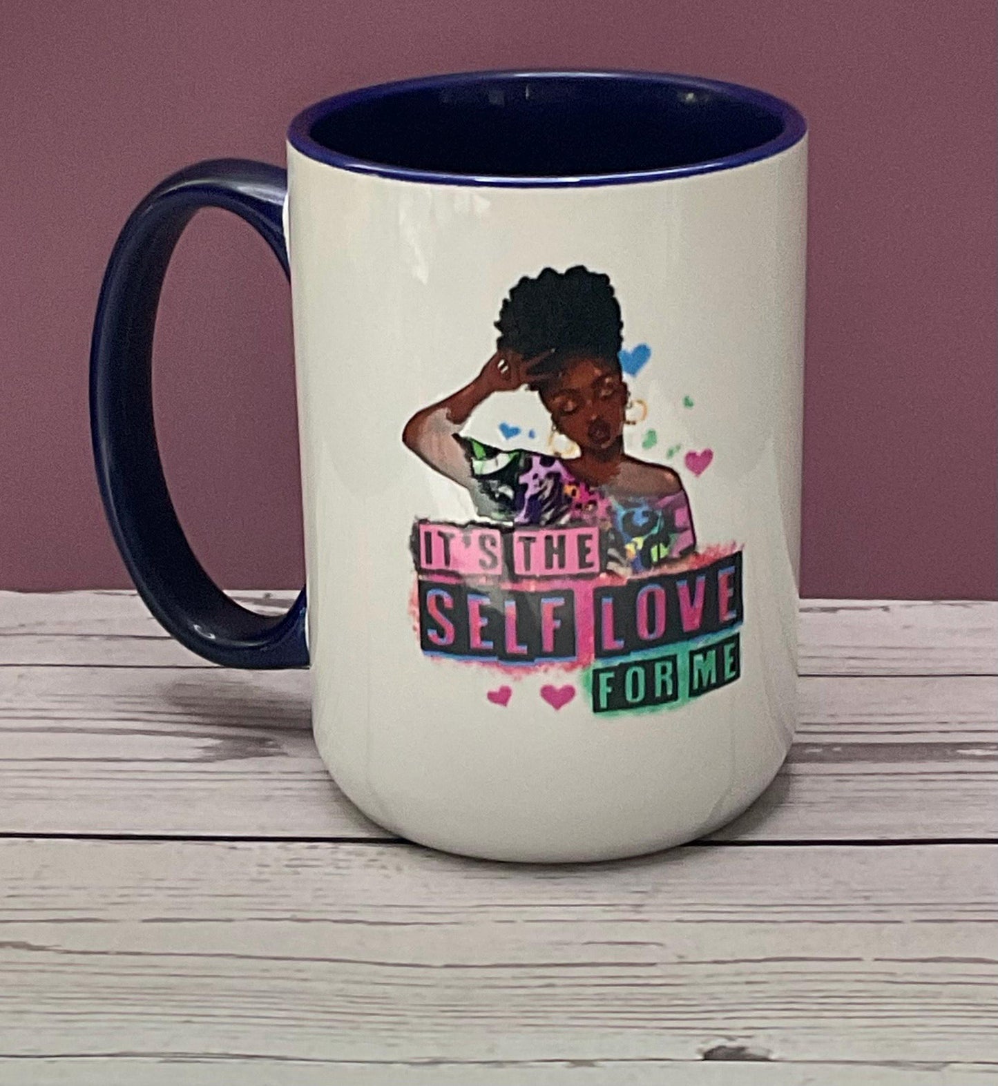 Self Love Mug: Inspirational Coffee Cup, Empowerment Gift
