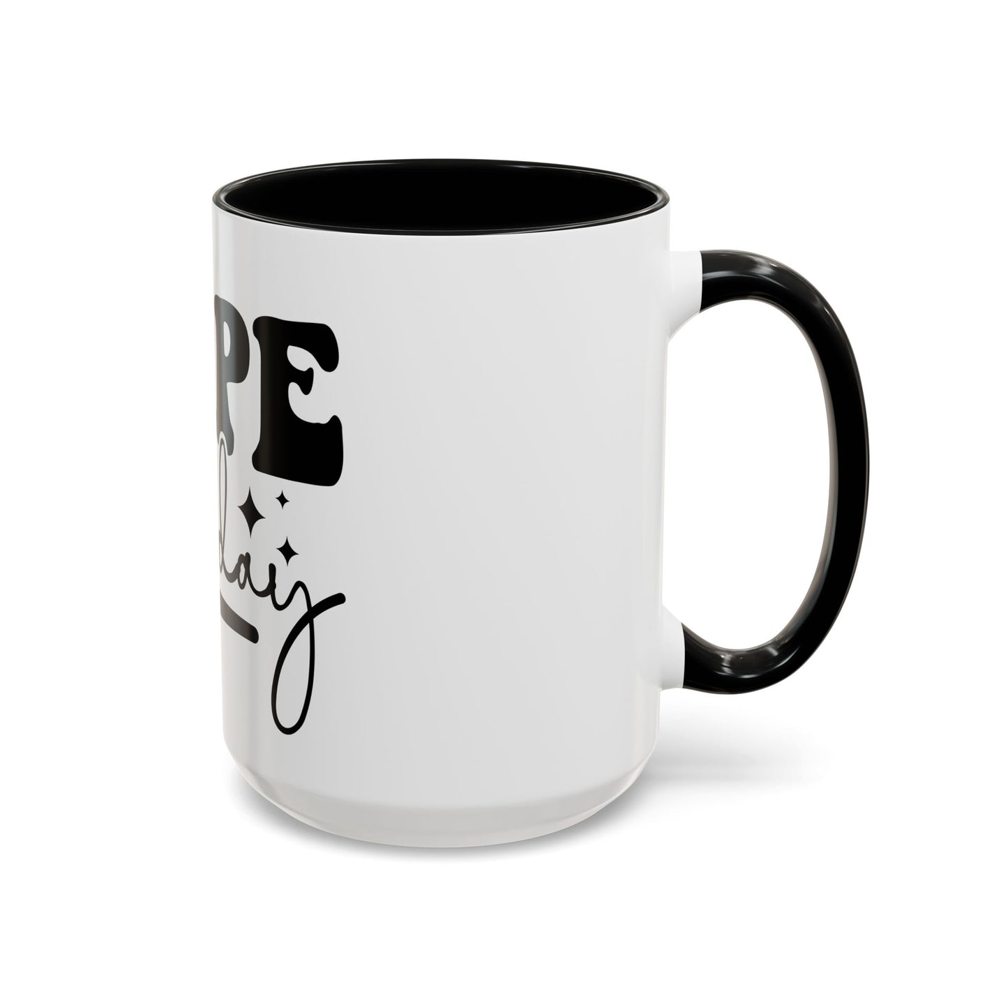 Nope Not Today Accent Coffee Mug — Funny Morning Coffee Cup
