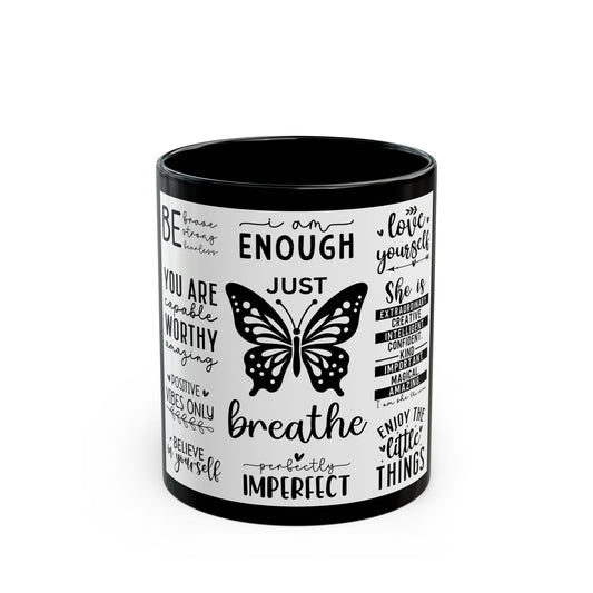 Inspirational Butterfly Mug — 'Just Breathe' Motivational Coffee Cup (Black, 11oz/15oz)