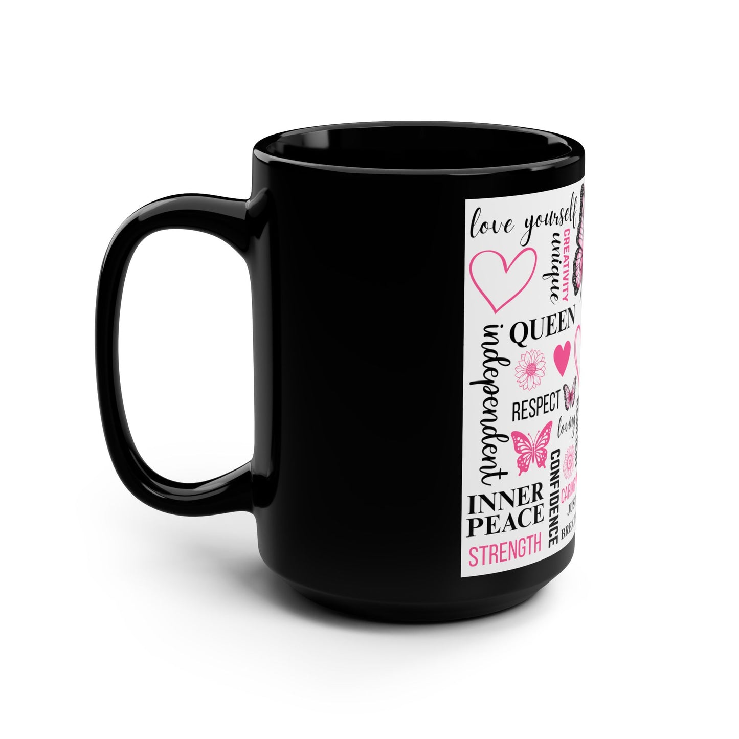 15oz Black Mug — Inspirational Butterfly Affirmation Coffee Cup (I Am... Words of Empowerment)