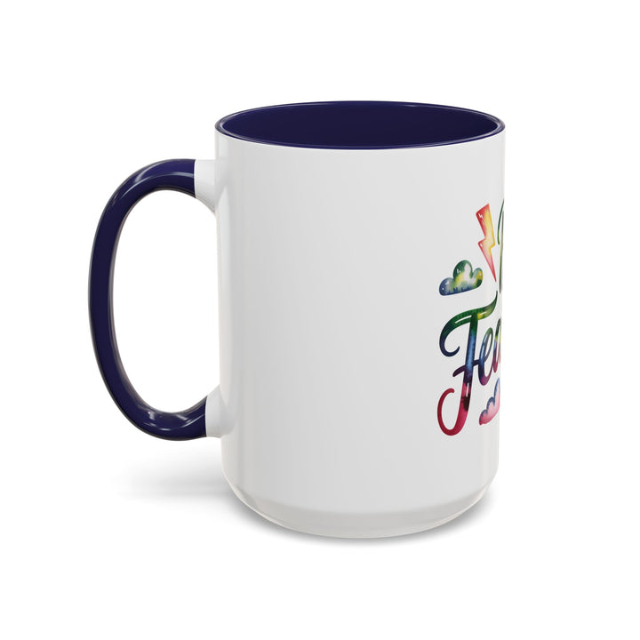 Be Fearless Accent Coffee Mug — Colorful Inspirational Ceramic Mug (11/15oz)