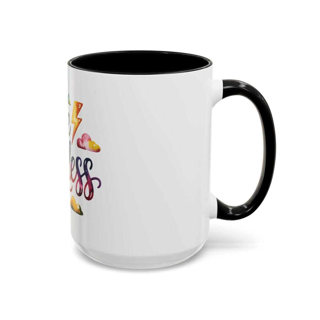 Be Fearless Accent Coffee Mug — Colorful Inspirational Ceramic Mug (11/15oz)