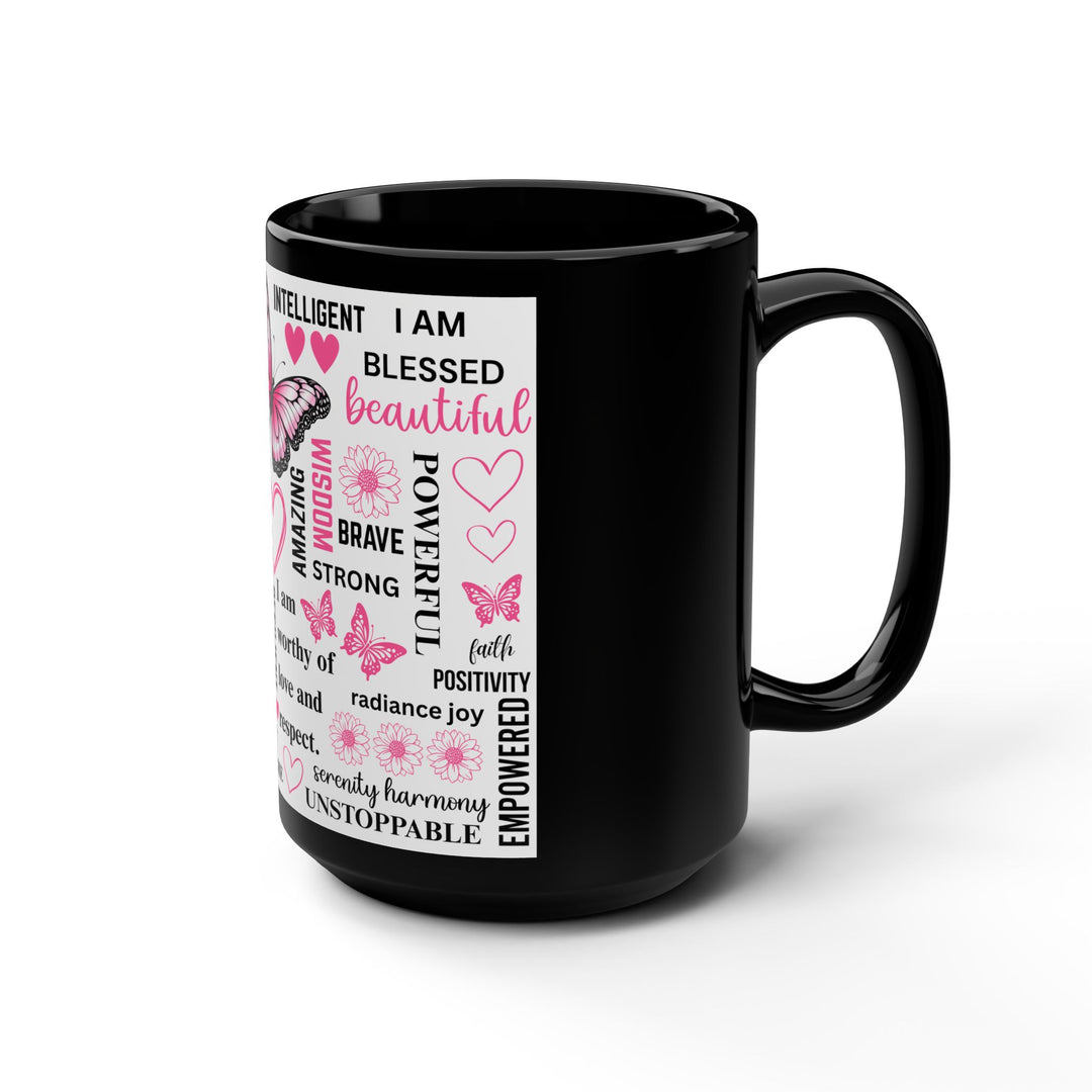 15oz Black Mug — Inspirational Butterfly Affirmation Coffee Cup (I Am... Words of Empowerment)