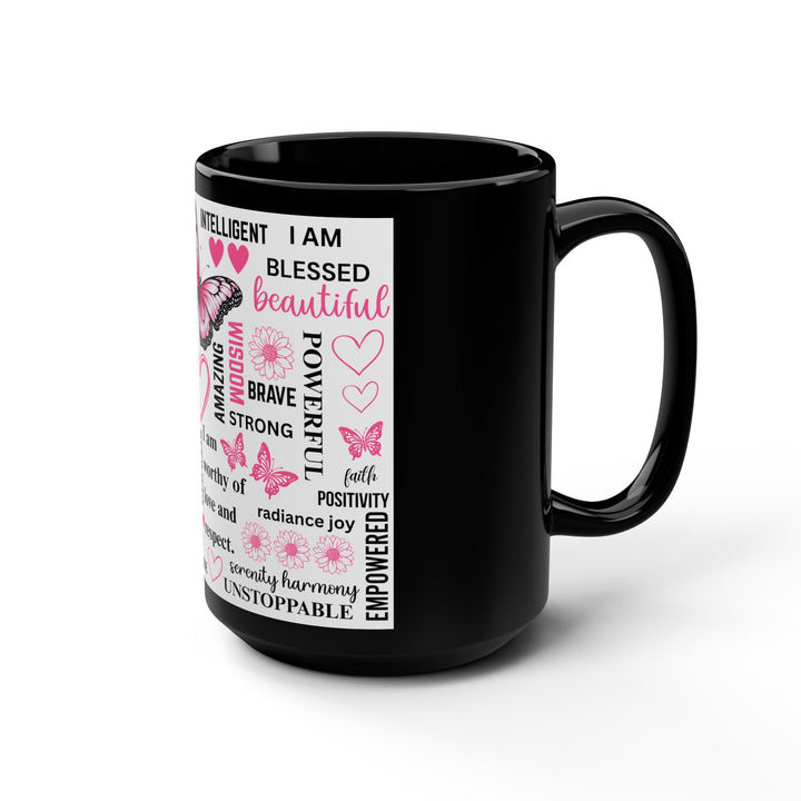 15oz Black Mug — Inspirational Butterfly Affirmation Coffee Cup (I Am... Words of Empowerment)