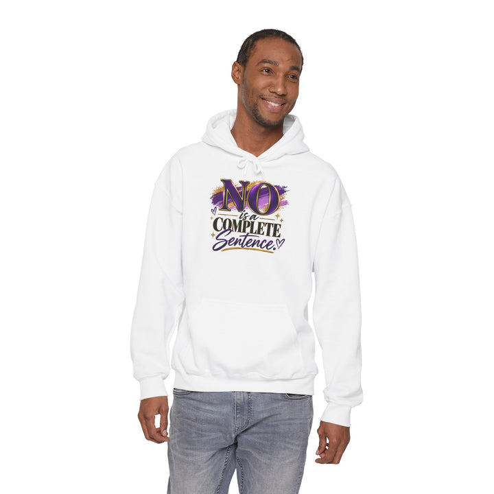 Nope Is a Complete Sentence Hoodie — Funny Empowerment Graphic Sweatshirt