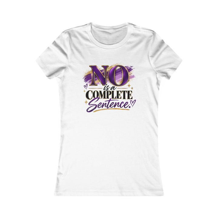 NO Is a Complete Sentence Tee | Women’s Boundary Setting &amp; Empowerment Shirt