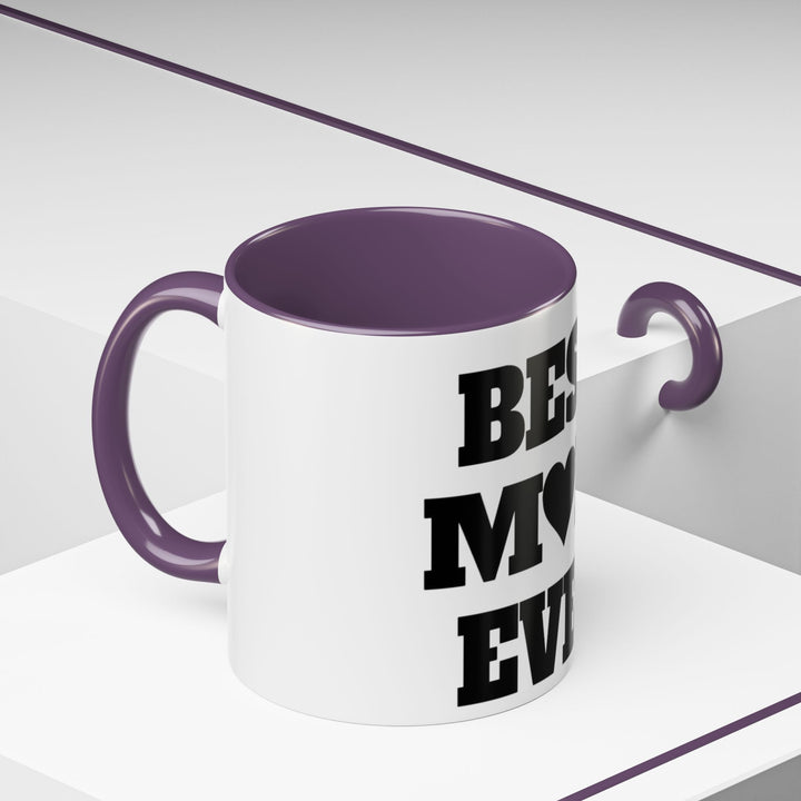 Best Mom Ever Accent Coffee Mug — 11/15oz Glossy Ceramic