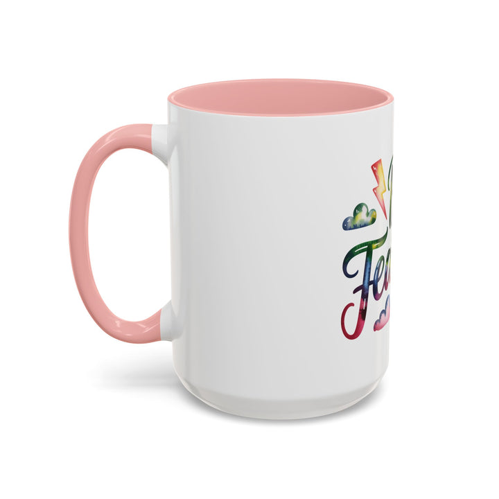 Be Fearless Accent Coffee Mug — Colorful Inspirational Ceramic Mug (11/15oz)