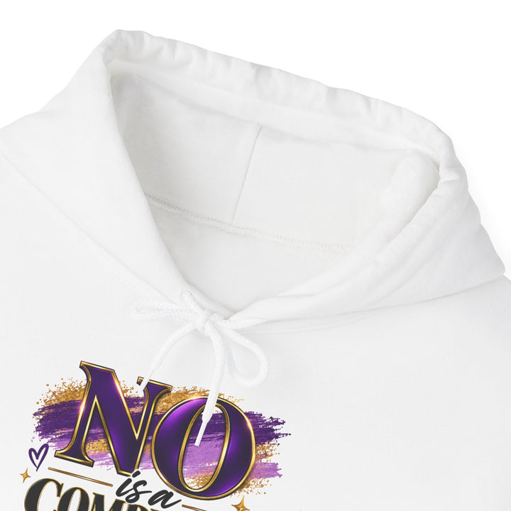 Nope Is a Complete Sentence Hoodie — Funny Empowerment Graphic Sweatshirt