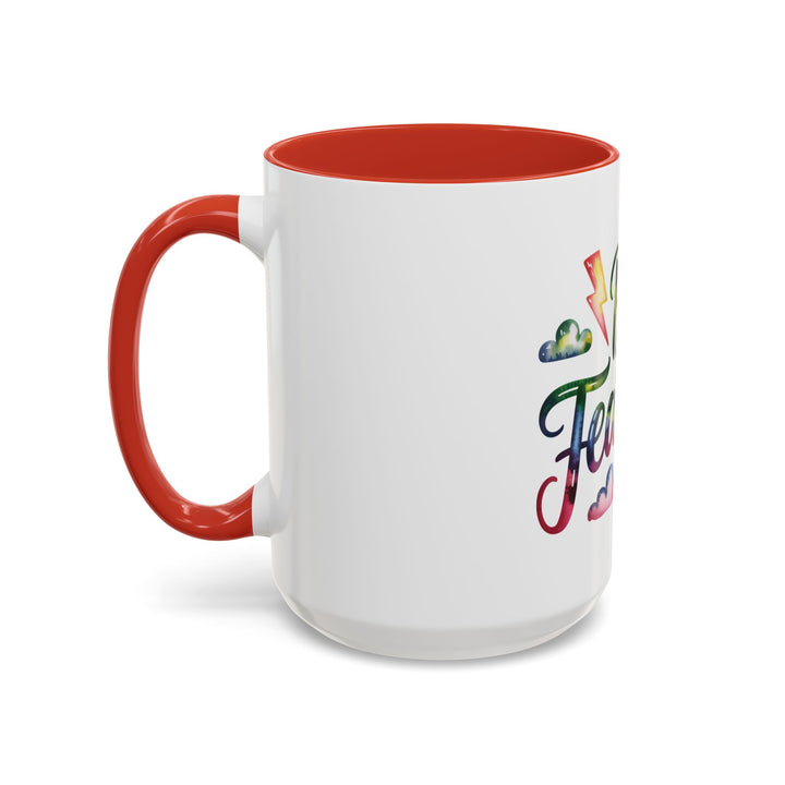 Be Fearless Accent Coffee Mug — Colorful Inspirational Ceramic Mug (11/15oz)