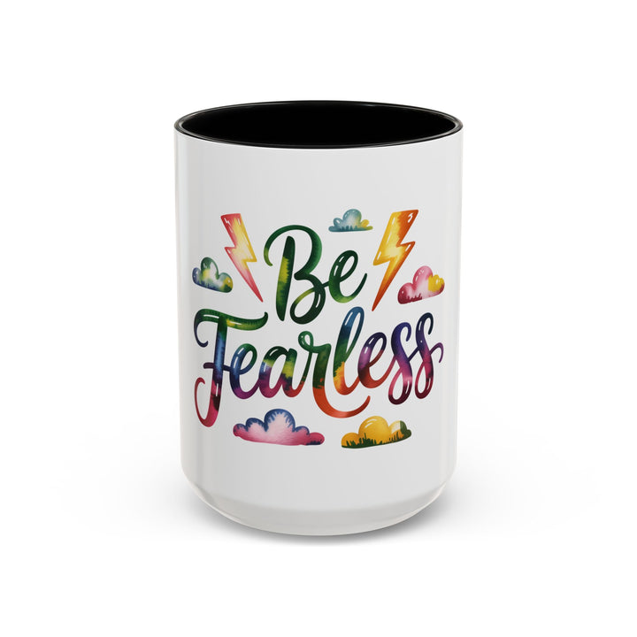 Be Fearless Accent Coffee Mug — Colorful Inspirational Ceramic Mug (11/15oz)
