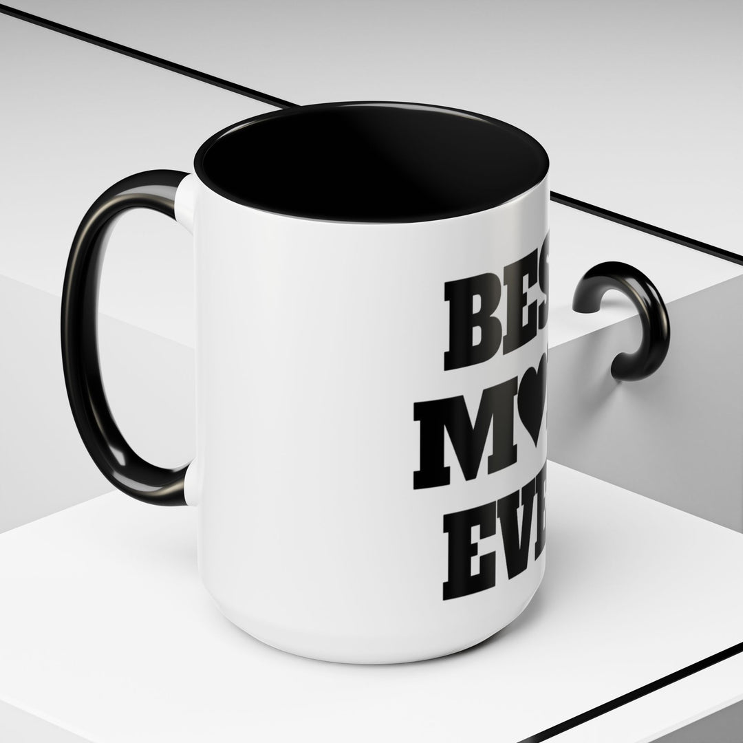 Best Mom Ever Accent Coffee Mug — 11/15oz Glossy Ceramic