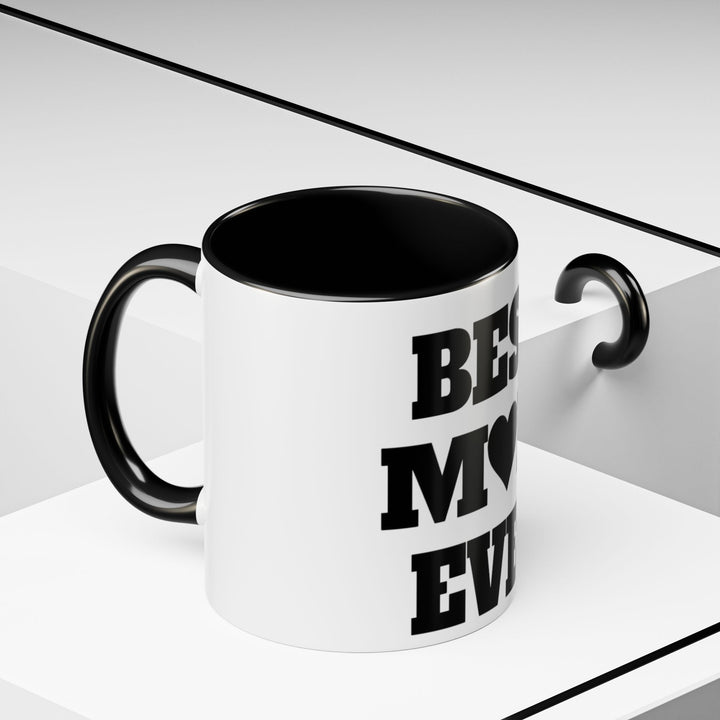 Best Mom Ever Accent Coffee Mug — 11/15oz Glossy Ceramic
