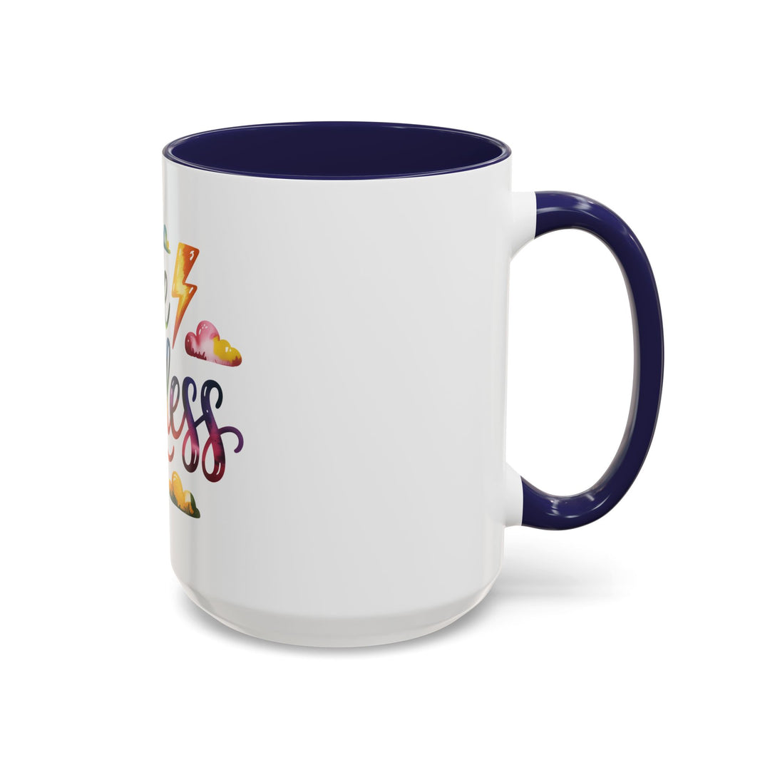 Be Fearless Accent Coffee Mug — Colorful Inspirational Ceramic Mug (11/15oz)