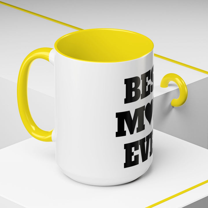 Best Mom Ever Accent Coffee Mug — 11/15oz Glossy Ceramic