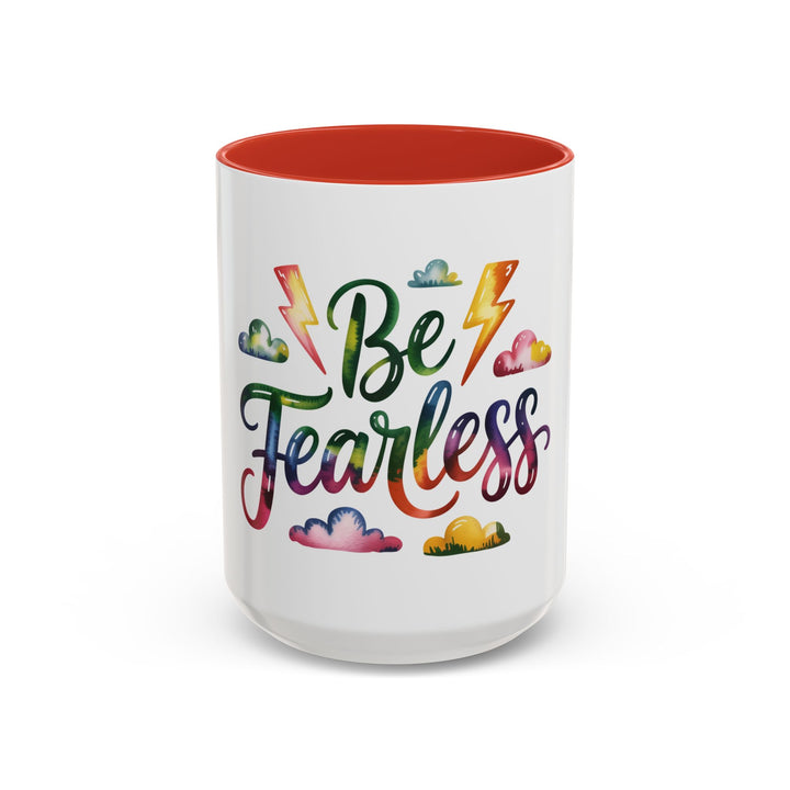 Be Fearless Accent Coffee Mug — Colorful Inspirational Ceramic Mug (11/15oz)
