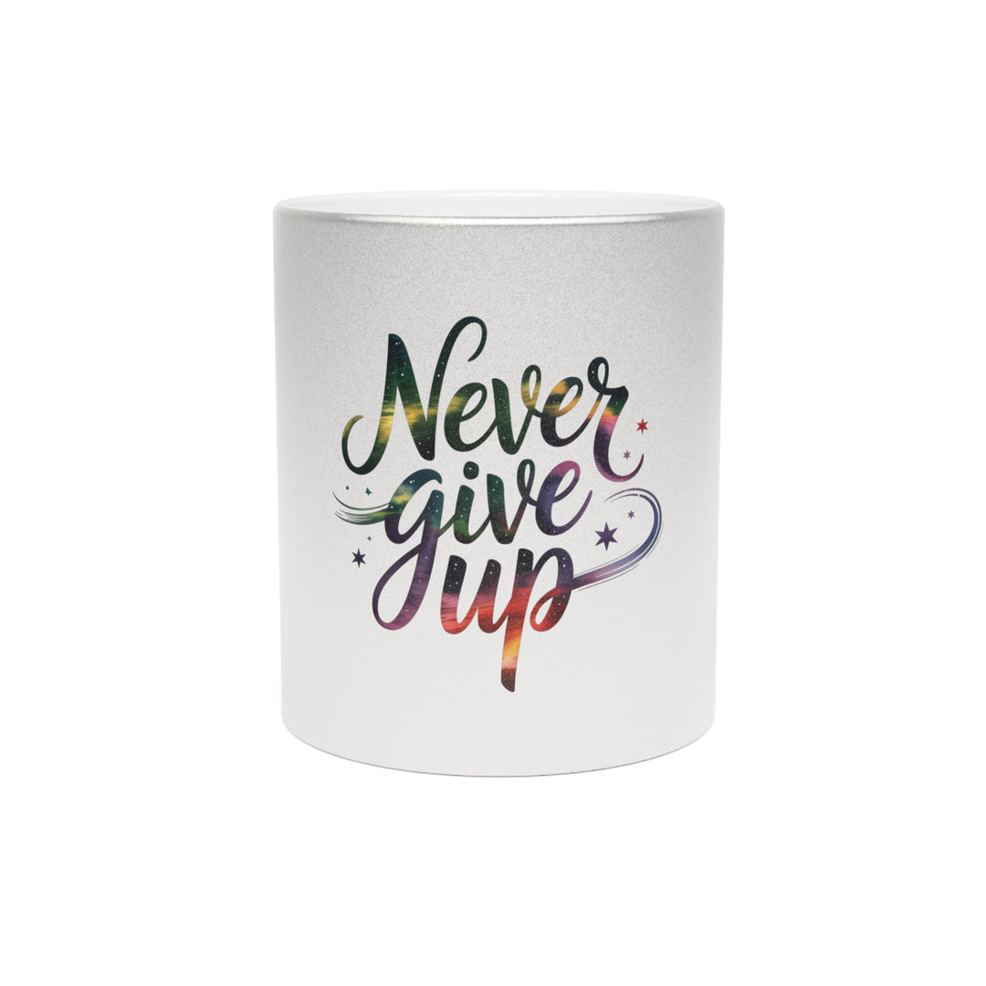 Metallic Gold/Silver Encouragement Mug — 11oz Hand-Lettered Pep Talk