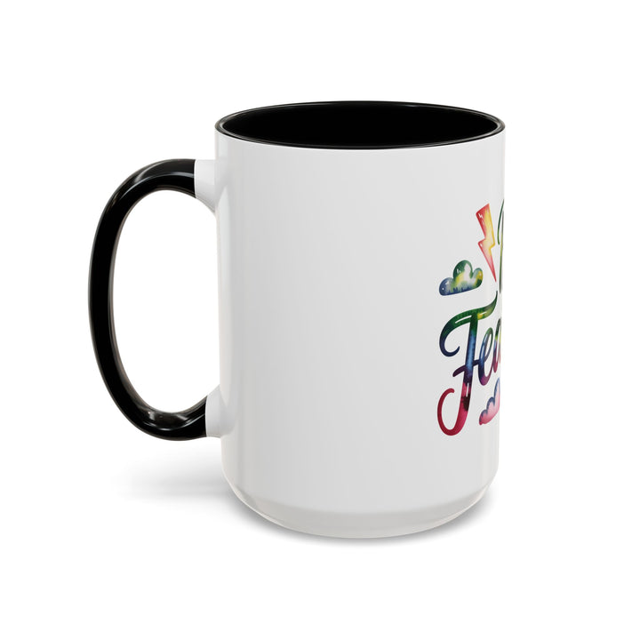 Be Fearless Accent Coffee Mug — Colorful Inspirational Ceramic Mug (11/15oz)