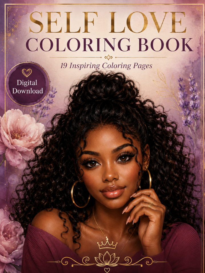 Self Love Coloring Book – 19 Inspiring Printable Pages for Self-Care &amp; Mindful Me-Time