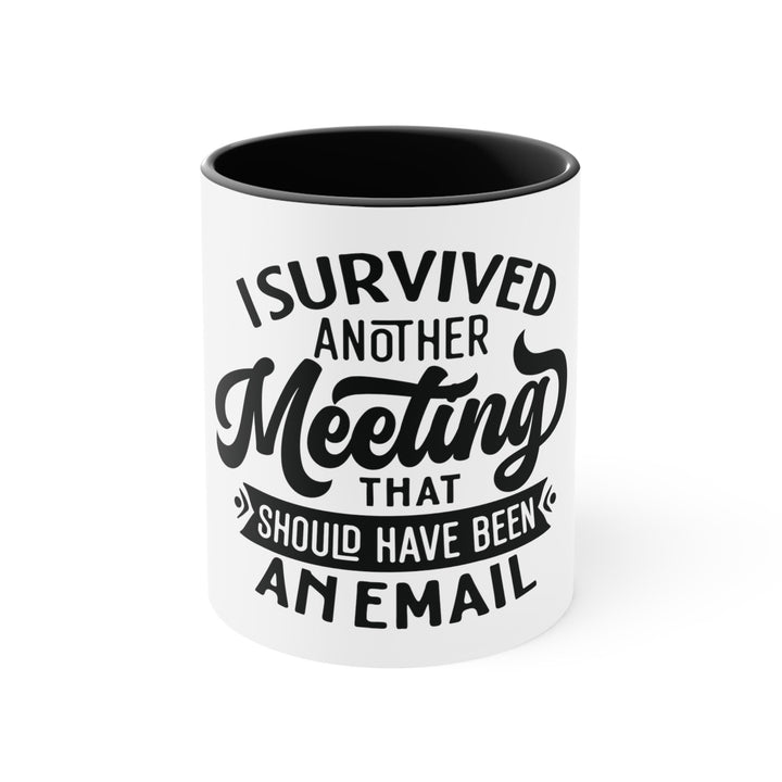 Funny Office Mug: Survived Another Meeting - Gift for Coworkers (15 oz)