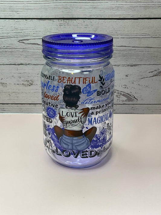 Love Yourself Affirmation Mason Jar: 20oz Reusable Plastic Cup with Lid & Straw