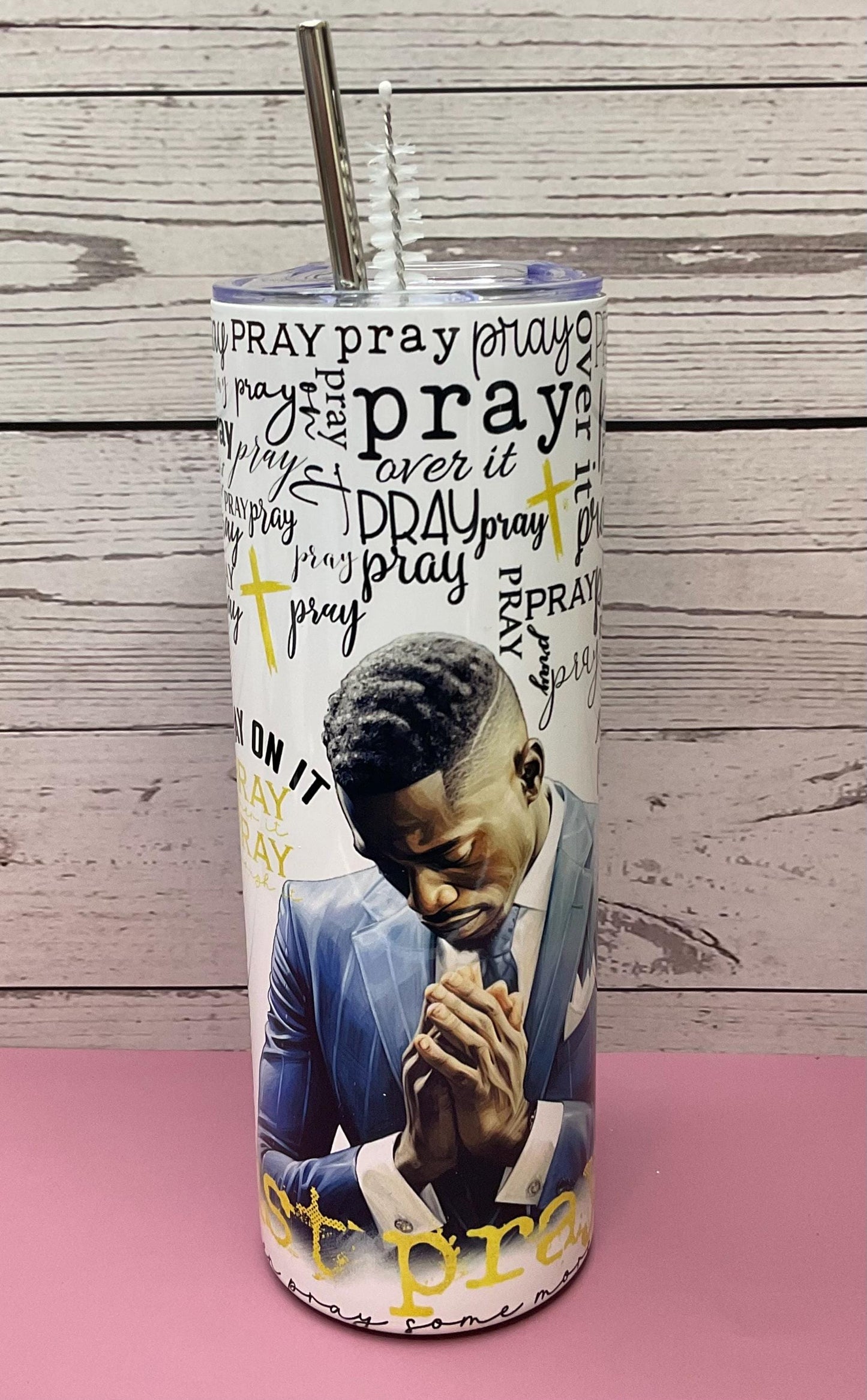 Pray Over It Tumbler: 20 oz Insulated Man of God Gift