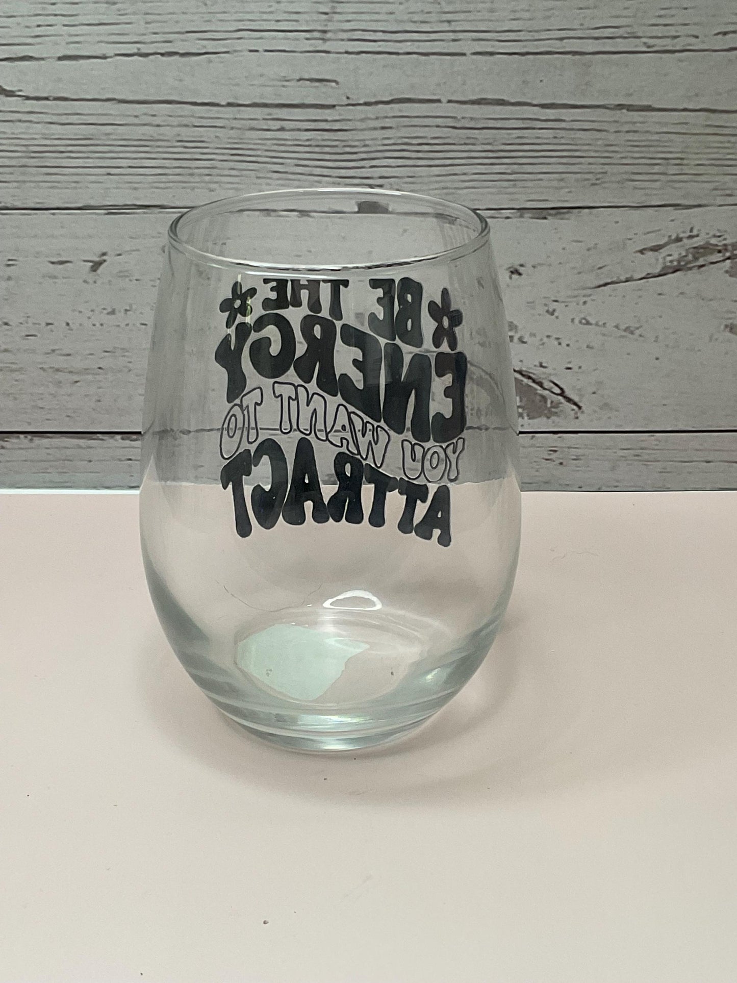 Be The Energy Wine Glass, 16 oz - Perfect Gift for anyone who needs daily inspiration, Perfect for your favorite wine/cold beverage