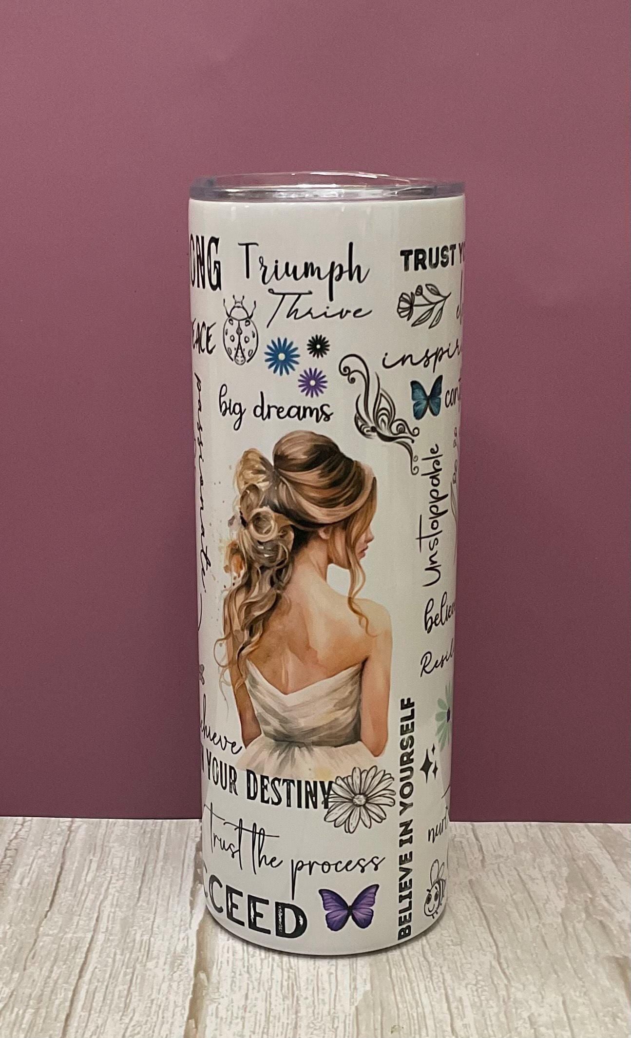 Self Love Affirmation- 20 oz Tumbler + Insulated Lid, Perfect Gift for Mom, Best Friend, Daughter