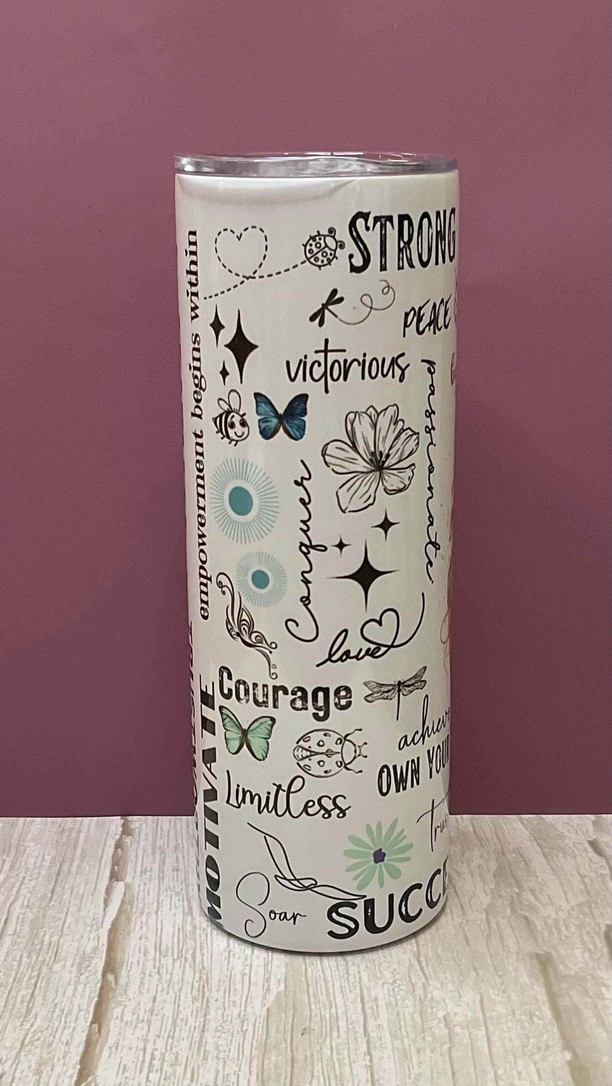 Self Love Affirmation- 20 oz Tumbler + Insulated Lid, Perfect Gift for Mom, Best Friend, Daughter