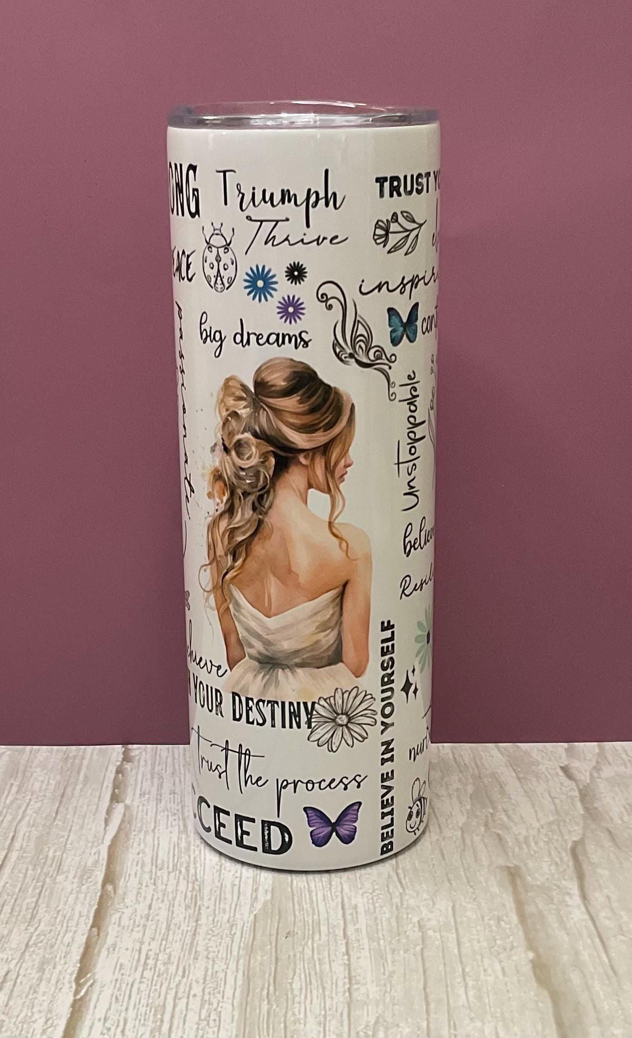Self Love Affirmation- 20 oz Tumbler + Insulated Lid, Perfect Gift for Mom, Best Friend, Daughter