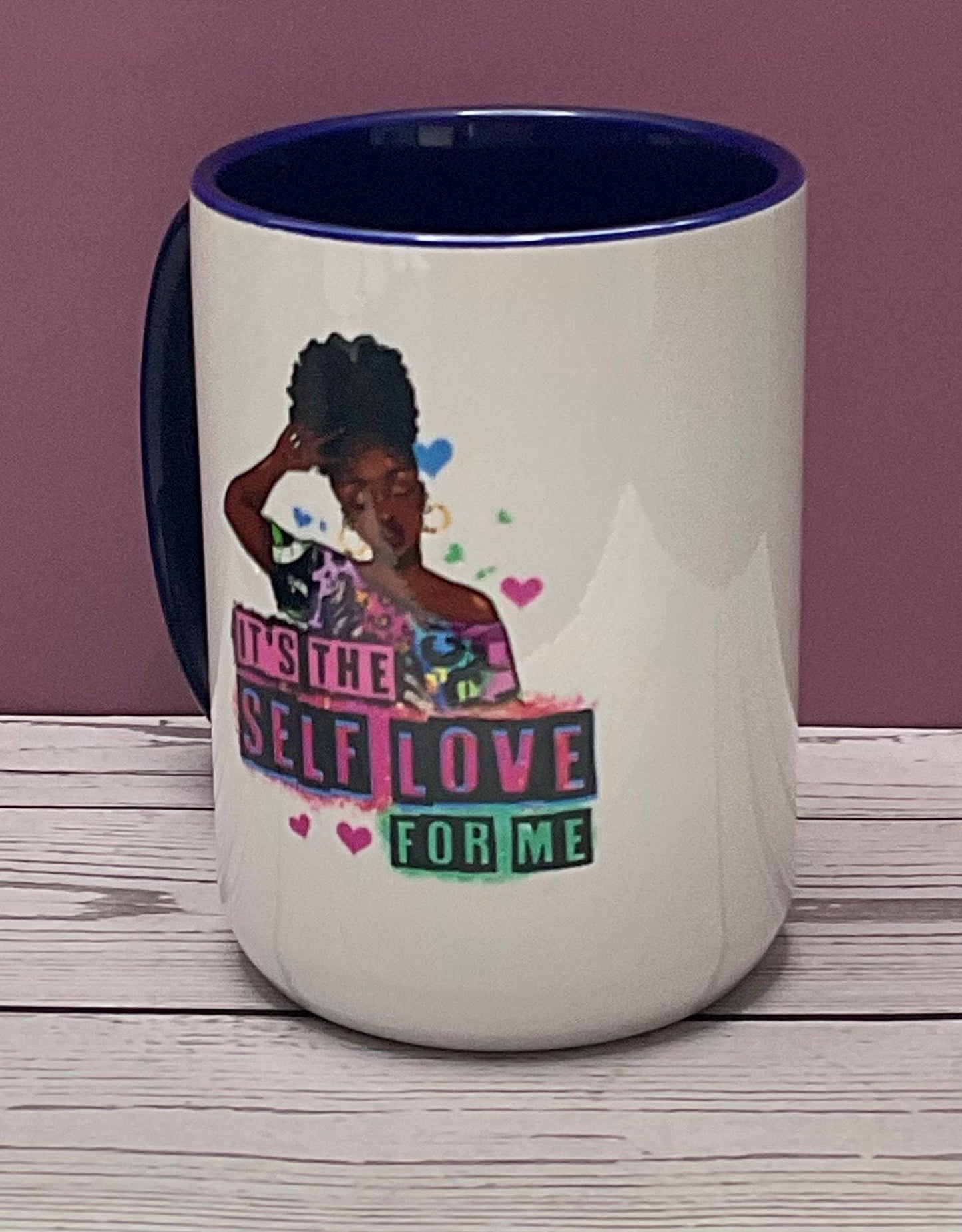 Self Love Mug: Inspirational Coffee Cup, Empowerment Gift
