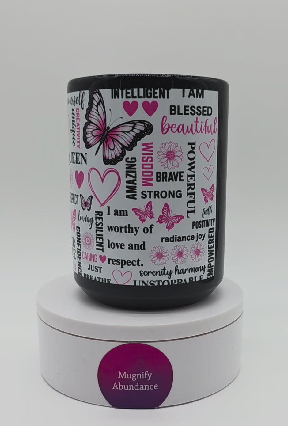 15oz Black Mug — Inspirational Butterfly Affirmation Coffee Cup (I Am... Words of Empowerment)